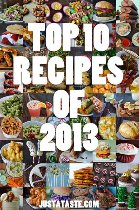 The Top 10 Recipes of 2013 from justataste.com