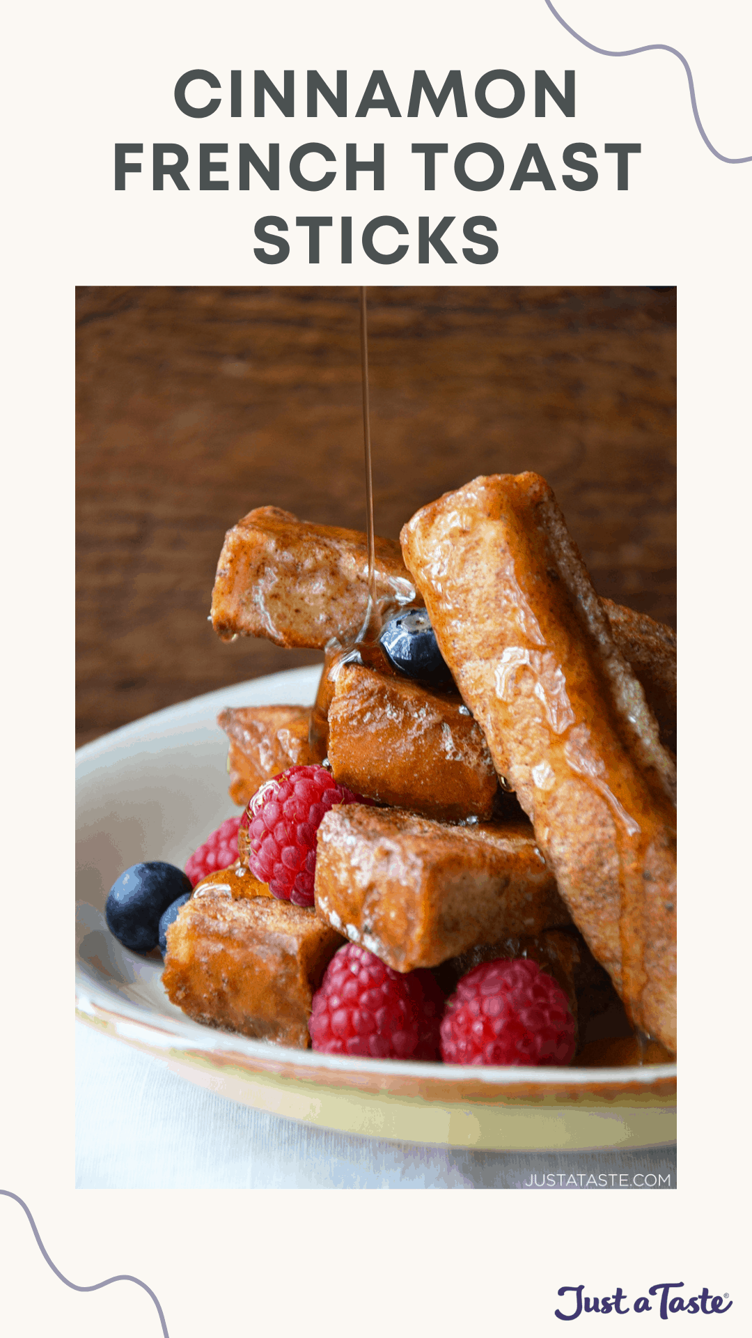 Easy Cinnamon French Toast Sticks Just a Taste