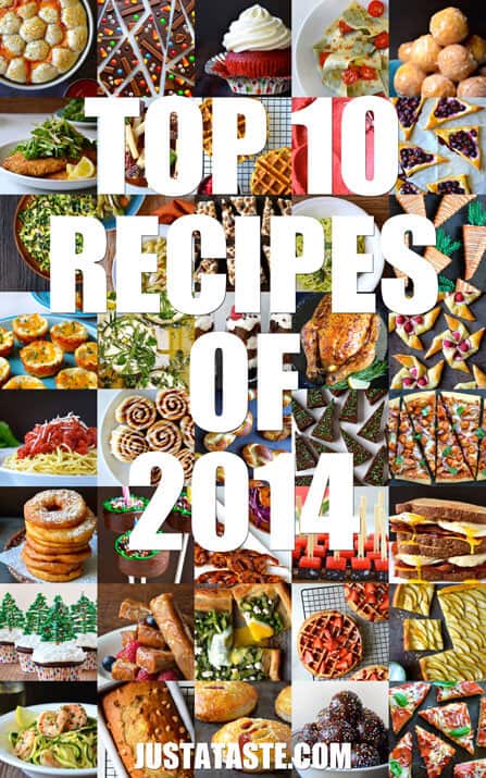 The 10 Top Recipes of 2014 on justataste.com