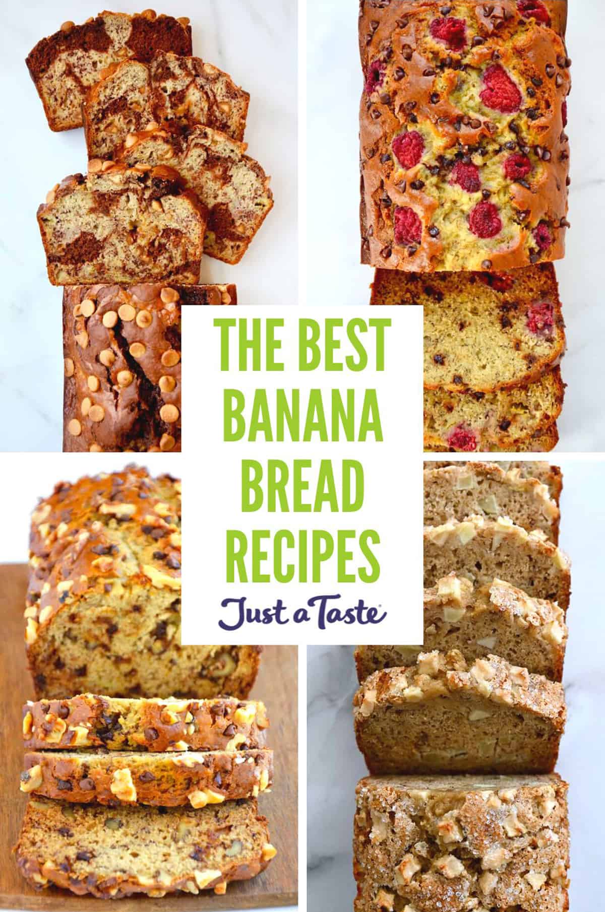 A collage of banana bread recipes, including chocolate peanut butter banana bread, raspberry chocolate chip banana bread, apple cinnamon banana bread, and moist banana bread studded with nuts and chocolate chips.