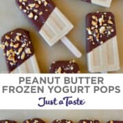 Top image: A top-down view of peanut butter frozen yogurt pops that have been dipped in milk chocolate and sprinkled with chopped peanuts and sea salt. Bottom image: A row of peanut butter frozen yogurt pops topped with sea salt and chopped peanuts.