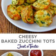 Top image: A white plate containing a pile of Cheesy Baked Zucchini Tots. Bottom image: A top-down view of two white plates containing Cheesy Baked Zucchini Tots next to a small ramekin filled with ketchup.