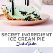 Top image: A slice of mint Oreo ice cream pie topped with whipped cream being drizzled with chocolate sauce. Bottom image: An entire ice cream pie topped with pillowy whipped cream.