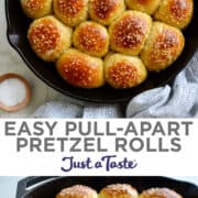 Top image: A top-down view of Pull-Apart Pretzel Rolls topped with salt in a cast-iron skillet. Bottom image: A close-up look at pillowy Pretzel Rolls topped with salt in a cast-iron skillet.