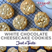 Top image: A top-down view of White Chocolate Cheesecake Cookies on a wire cooling rack next to a glass of milk and a plate of cookies. Bottom image: A top-down view of White Chocolate Cheesecake Cookies on a dark blue surface next to a glass of milk.