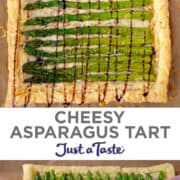 Top image: Cheesy Asparagus Tart drizzled with balsamic syrup on brown paper. Bottom image: Cheesy Asparagus Tart being brushed with olive oil.