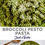 Top image: A close-up view of rotini pasta tossed in broccoli pesto and garnished with Parmesan cheese. Bottom image: A top-down view of a large white bowl containing Broccoli Pesto Pasta next to basil leaves and two small bowls containing Parmesan cheese and large-flake sea salt.