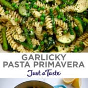 Top image: A close-up view of Garlicky Pasta Primavera with sliced zucchini, asparagus and peas garnished with grated Parmesan. Bottom image: A light blue stockpot containing pasta primavera next to a lemon cut in half.