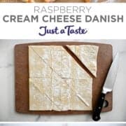 Vertical collage of images. Top image: Raspberry and cream cheese danishes dusted with powdered sugar next to a powered sugar outline of where a pastry was. Second image: Puff pastry on a cutting board next to a sharp knife. Bottom image: A hand holding a pastry brush applies an egg wash to triangle-shaped danish on a parchment paper-lined baking sheet.