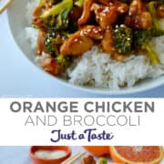 Top image: A close-up view of orange chicken and broccoli over white rice in a dinner bowl with chopsticks. Bottom image: Bowl with chopsticks containing the best Quick Orange Chicken and Broccoli over white rice.