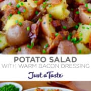 Top image: A close-up view of German potato salad with a warm and crispy bacon dressing. Bottom image: A large white serving bowl containing Potato Salad garnished with chopped fresh chives.