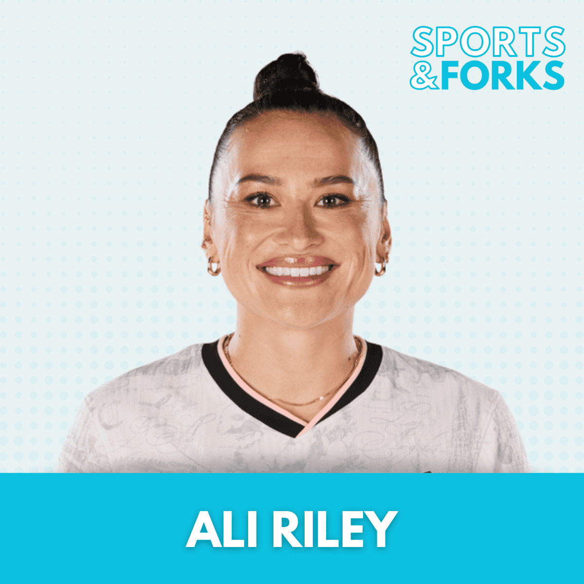 Ali Riley Sports and Forks Podcast thumbnail.