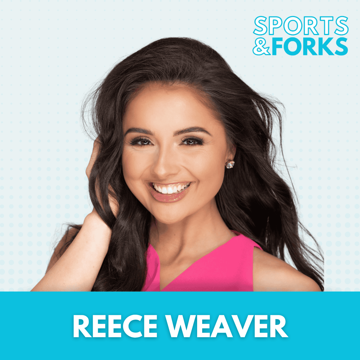 Reece Weaver Sports and Forks Podcast thumbnail.